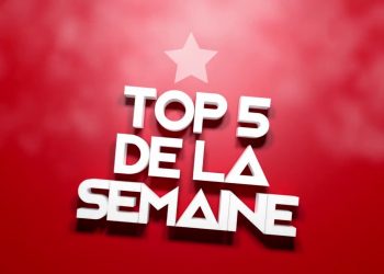 Vos Top 5 de la semaine : Émission du dimanche 01 Avril
